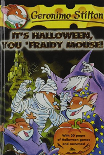 Stock image for It's Halloween, You 'fraidy Mouse (Geronimo Stilton) for sale by Better World Books