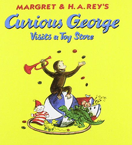 Stock image for Curious George Visits a Toy Store [Library Binding] Rey, Margret; Weston, Martha and Rey, H. A. for sale by Orphans Treasure Box