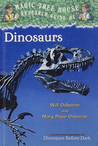 Stock image for Dinosaurs: A Nonfiction Companion to Dinosaurs Before Dark (Magic Tree House Research Guide) for sale by SecondSale