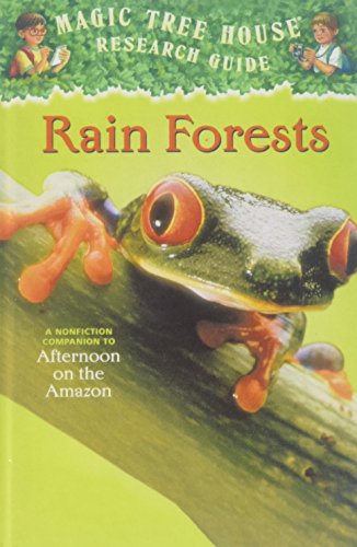 Imagen de archivo de Rain Forests: A Nonfiction Companion to Afternoon on the Amazon (Magic Tree House Research Guide) a la venta por Better World Books
