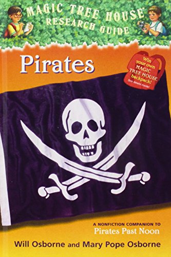 Stock image for Pirates: A Nonfiction Companion to Pirates Past Noon (Magic Tree House Research Guide) for sale by Bookmonger.Ltd