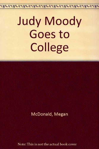 Stock image for Judy Moody Goes to College for sale by Hippo Books