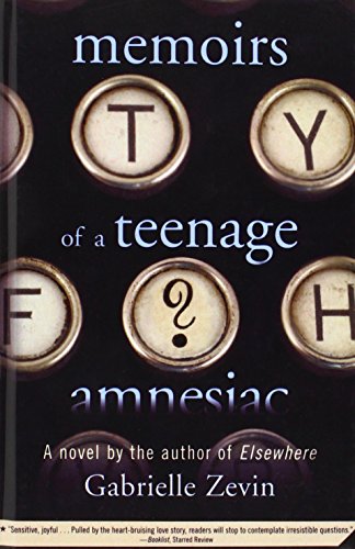 Memoirs of a Teenage Amnesiac (9781439595114) by Zevin, Gabrielle