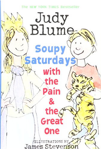 Soupy Saturdays With the Pain and the Great One (9781439595381) by Judy Blume