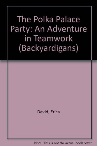 9781439595541: The Polka Palace Party: An Adventure in Teamwork (Backyardigans)