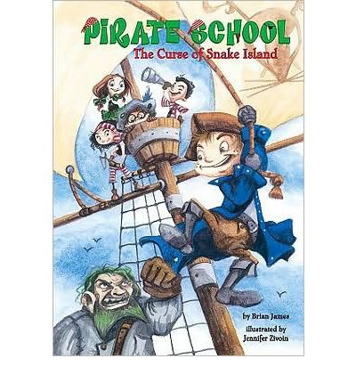 The Curse of Snake Island (Pirate School) (9781439596043) by James, Brian