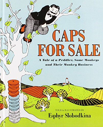 Beispielbild fr Caps for Sale: A Tale of a Peddler, Some Monkeys and Their Monkey Business zum Verkauf von Better World Books: West