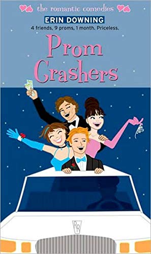 Prom Crashers (9781439597507) by Erin Soderberg Downing