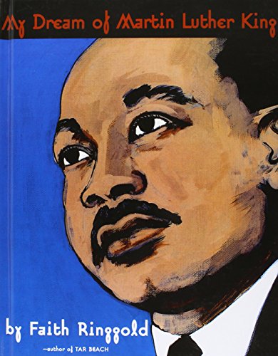 My Dream of Martin Luther King (Dragonfly Books) (9781439598757) by Ringgold, Faith