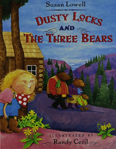 Dusty Locks and the Three Bears (9781439598955) by Susan Lowell