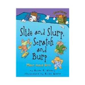 Slide and Slurp, Scratch and Burp: More About Verbs (Words Are Categorical) (9781439599440) by Brian P. Cleary