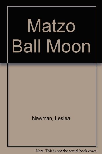 Matzo Ball Moon (9781439599587) by Unknown Author