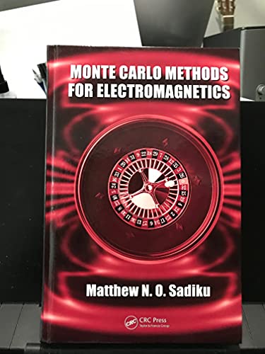 9781439800713: Monte Carlo Methods for Electromagnetics