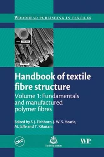 Stock image for Handbook of Textile Fibre Structure, Volume 1: Fundamentals and Manufactured Polymer Fibres for sale by ThriftBooks-Dallas