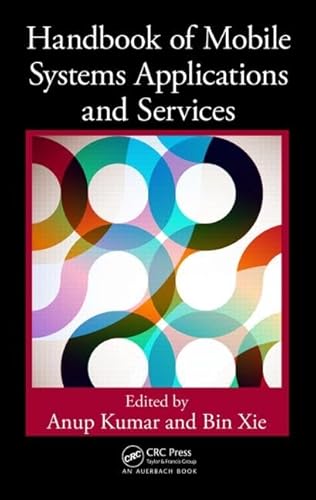 HANDBOOK OF MOBILE SYSTEMS APPLICATIONS AND SERVICES