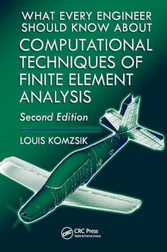 Immagine dell'editore per What Every Engineer Should Know about Computational Techniques of Finite Element Analysis venduto da ThriftBooks-Dallas