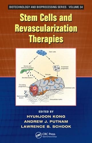 Stem Cells and Revascularization Therapies (Biotechnology and Bioprocessing)