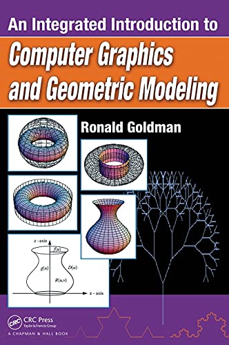 Beispielbild fr An Integrated Introduction to Computer Graphics and Geometric Modeling zum Verkauf von Anybook.com