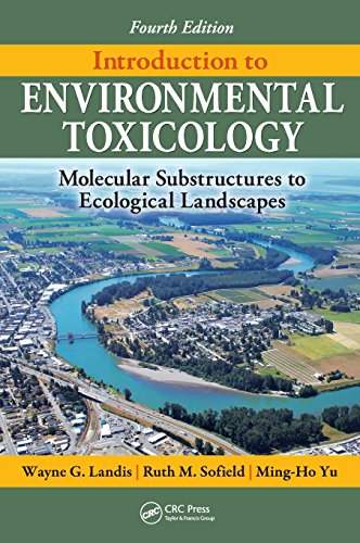 9781439804100: Introduction to Environmental Toxicology: Molecular Substructures to Ecological Landscapes, Fourth Edition