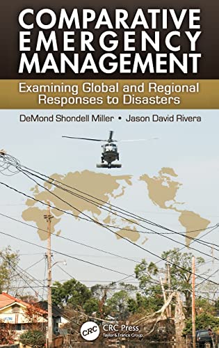 Imagen de archivo de Comparative Emergency Management: Examining Global and Regional Responses to Disasters a la venta por Chiron Media
