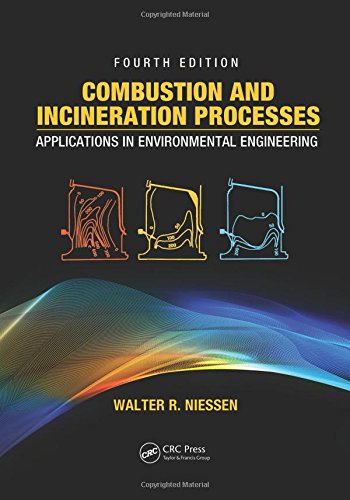 Stock image for Combustion and Incineration Processes: Applications in Environmental Engineering, Fourth Edition for sale by Mispah books