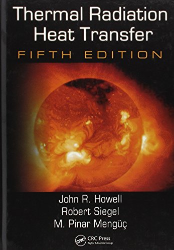 9781439805336: Thermal Radiation Heat Transfer, 5th Edition