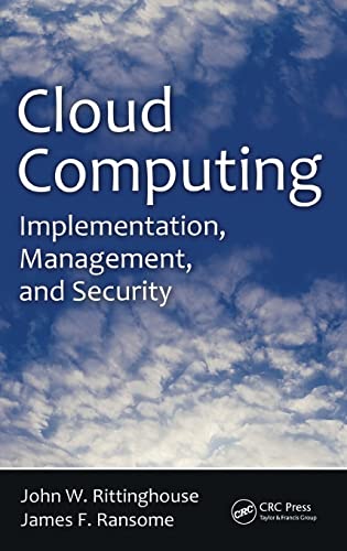 9781439806807: Cloud Computing: Implementation, Management, and Security