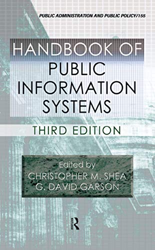 Beispielbild fr Handbook Of Public Information Systems, 3Rd Edn (Public Administration And Public Policy) zum Verkauf von Books From California