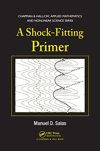 9781439807583: A Shock-Fitting Primer