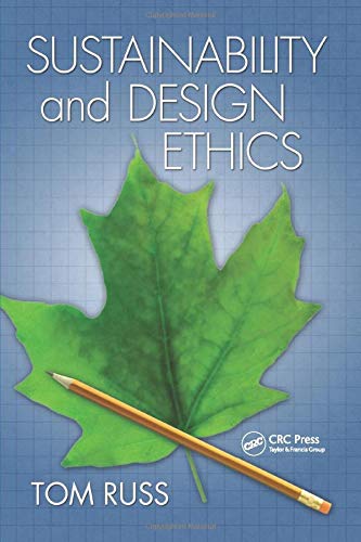 9781439808542: Sustainability and Design Ethics