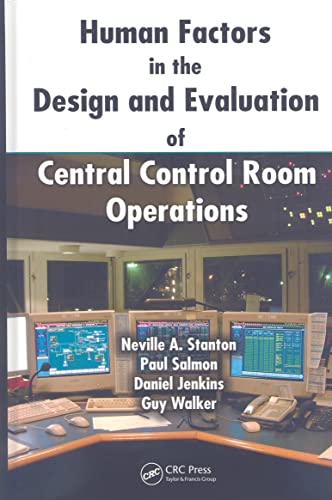 Stock image for Human Factors in the Design and Evaluation of Central Control Room Operations for sale by Phatpocket Limited