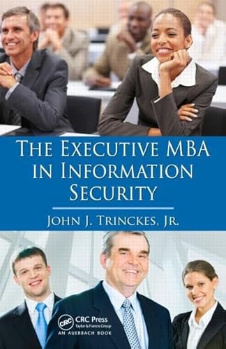 Beispielbild fr The Executive MBA in Information Security zum Verkauf von Bookmarc's