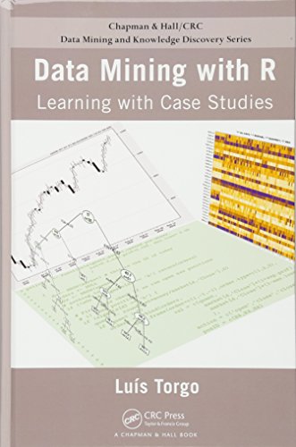 Imagen de archivo de Data Mining with R: Learning with Case Studies (Chapman & Hall/CRC Data Mining and Knowledge Discovery Series) a la venta por SecondSale