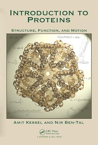 9781439810712: Introduction to Proteins: Structure, Function, and Motion (Chapman & Hall/CRC Mathematical and Computational Biology)