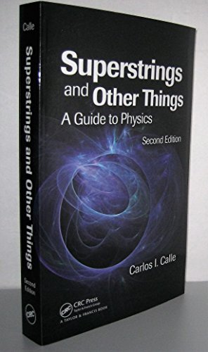 9781439810736: Superstrings and Other Things: A Guide to Physics, Second Edition