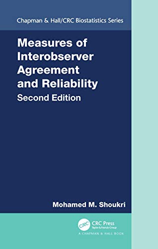 Stock image for MEASURES OF INTEROBSERVER AGREEMENT AND RELIABILITY (Chapman & Hall/CRC Biostatistics Series) for sale by Second Story Books, ABAA