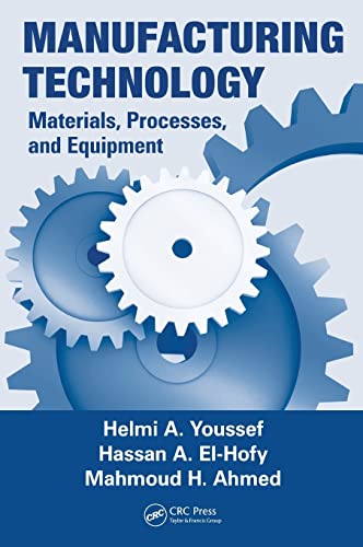 Stock image for Manufacturing Technology: Materials, Processes, and Equipment for sale by Phatpocket Limited