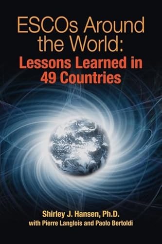 Stock image for ESCOs Around the World: Lessons Learned in 49 Countries for sale by suffolkbooks