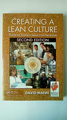 Imagen de archivo de Creating a Lean Culture: Tools to Sustain Lean Conversions, Second Edition a la venta por Books of the Smoky Mountains