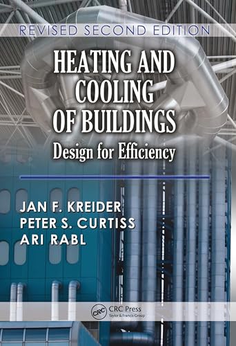 9781439811511: Heating and Cooling of Buildings: Design for Efficiency, Revised Second Edition (Mechanical and Aerospace Engineering Series)