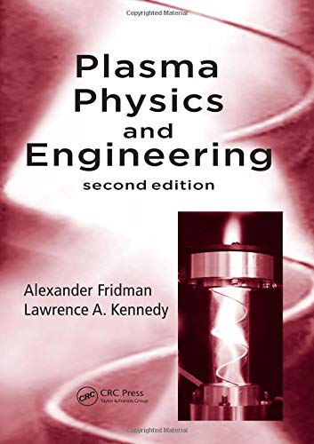 9781439812280: Plasma Physics and Engineering