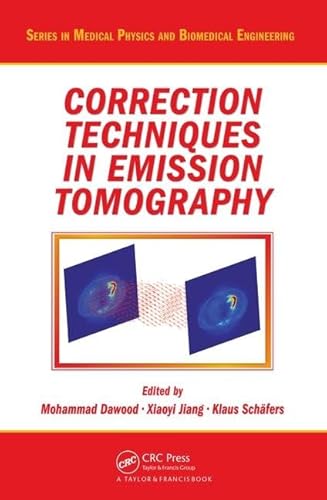 Imagen de archivo de CORRECTION TECHNIQUES IN EMISSION TOMOGRAPHY a la venta por Basi6 International