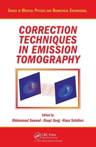 9781439812983: Correction Techniques in Emission Tomography