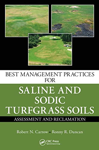 9781439814741: Best Management Practices for Saline and Sodic Turfgrass Soils: Assessment and Reclamation