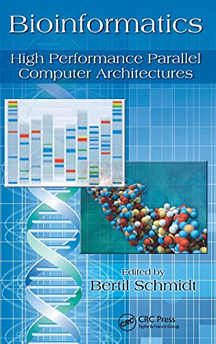 Stock image for Bioinformatics: High Performance Parallel Computer Architectures (Embedded Multi-Core Systems) for sale by Chiron Media