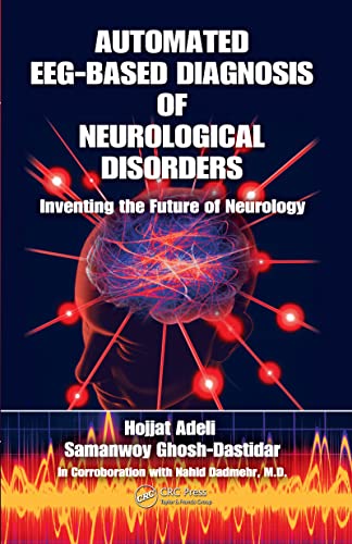 9781439815311: Automated EEG-Based Diagnosis of Neurological Disorders: Inventing the Future of Neurology