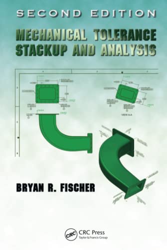 Stock image for Mechanical Tolerance Stackup and Analysis, Second Edition (Mechanical Engineering) for sale by Chiron Media