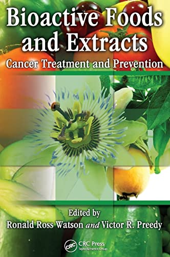 9781439816196: Bioactive Foods and Extracts: Cancer Treatment and Prevention