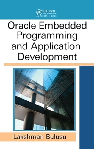9781439816448: Oracle Embedded Programming and Application Development