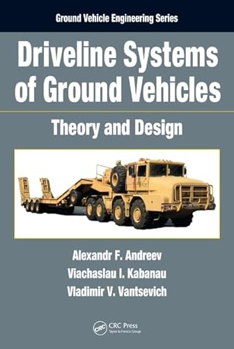 9781439817278: Driveline Systems of Ground Vehicles: Theory and Design (Ground Vehicle Engineering)